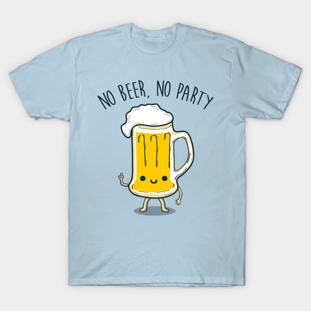 No Beer, No Party T-Shirt by Melonseta